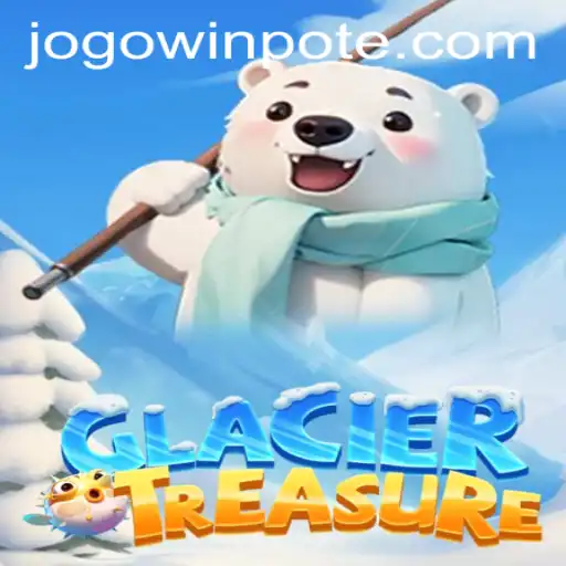 Explore the Thrilling World of GlacierTreasure: A Comprehensive Guide